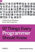 97 Things Every Programmer Should Know book cover