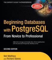 Beginning Databases with PostgreSQL: From Novice to Professional