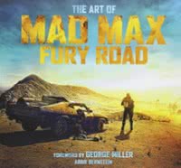 The Art of Mad Max Fury Road book cover